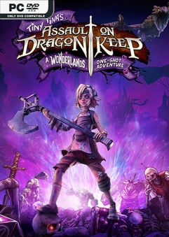Tiny Tina’s Assault on Dragon Keep: A Wonderlands One-shot Adventure