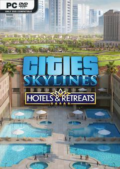 Cities Skylines Hotels & Retreats