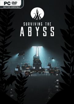 Surviving the Abyss