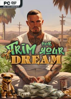 Trim For Your Dream