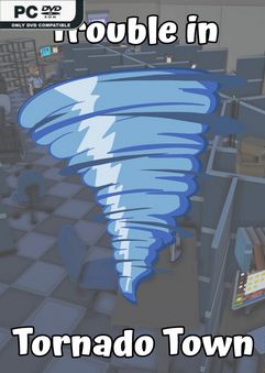 Trouble in Tornado Town